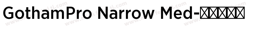 GothamPro Narrow Med字体转换